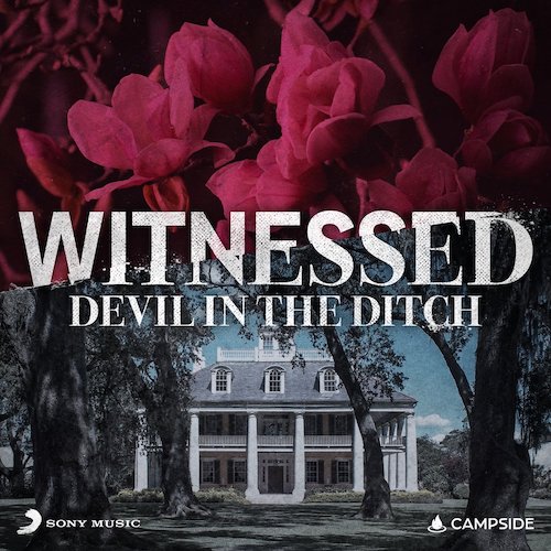 Witnessed: Devil in the Ditch